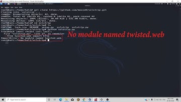 Sslstrip Install In Kali Linux | ImportError: No module named twisted.web | No module named OpenSSL