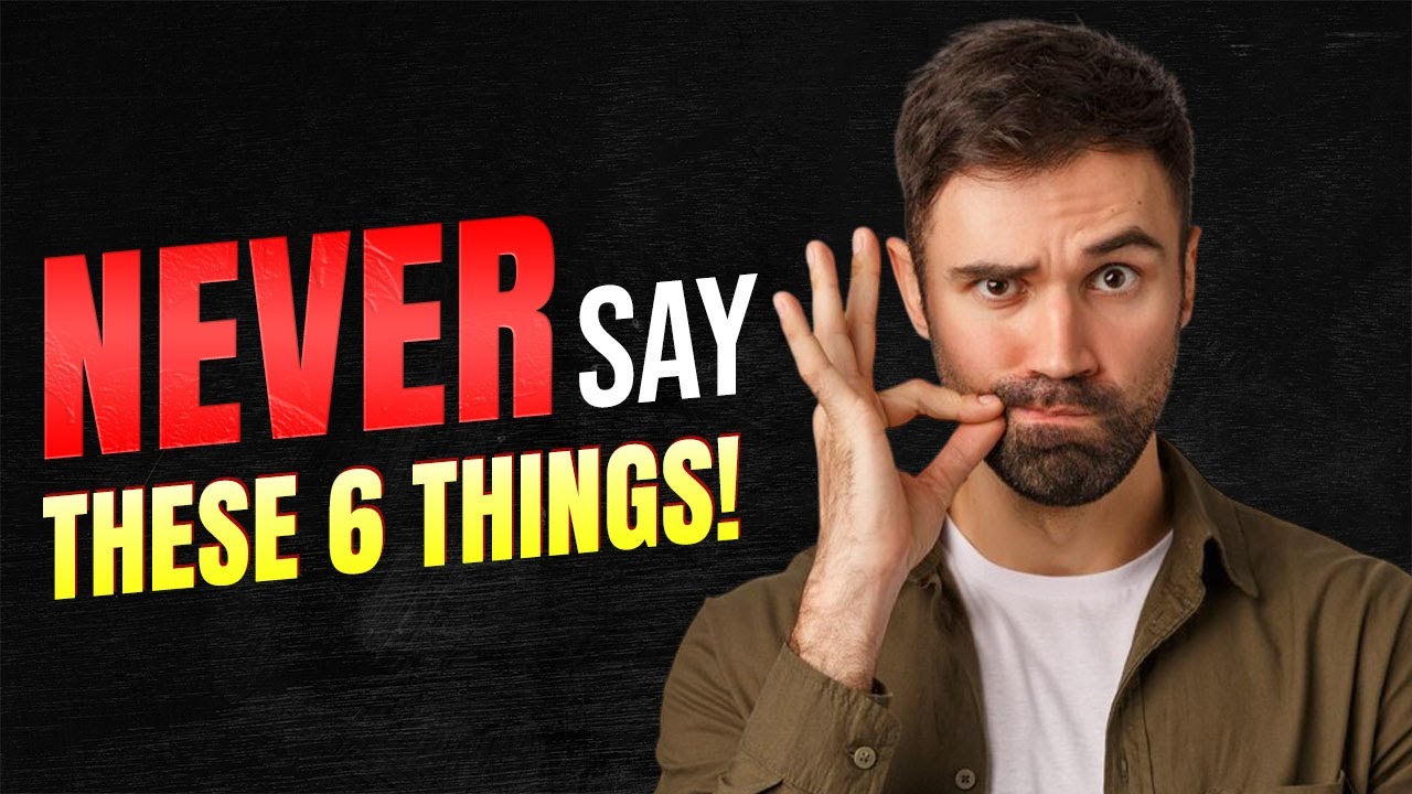 6 Things Smart People Never Say: Avoid These Common Mistakes!