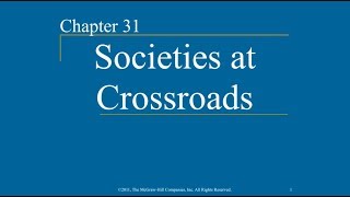 AP World History - Ch  31 - Societies At Crossroads