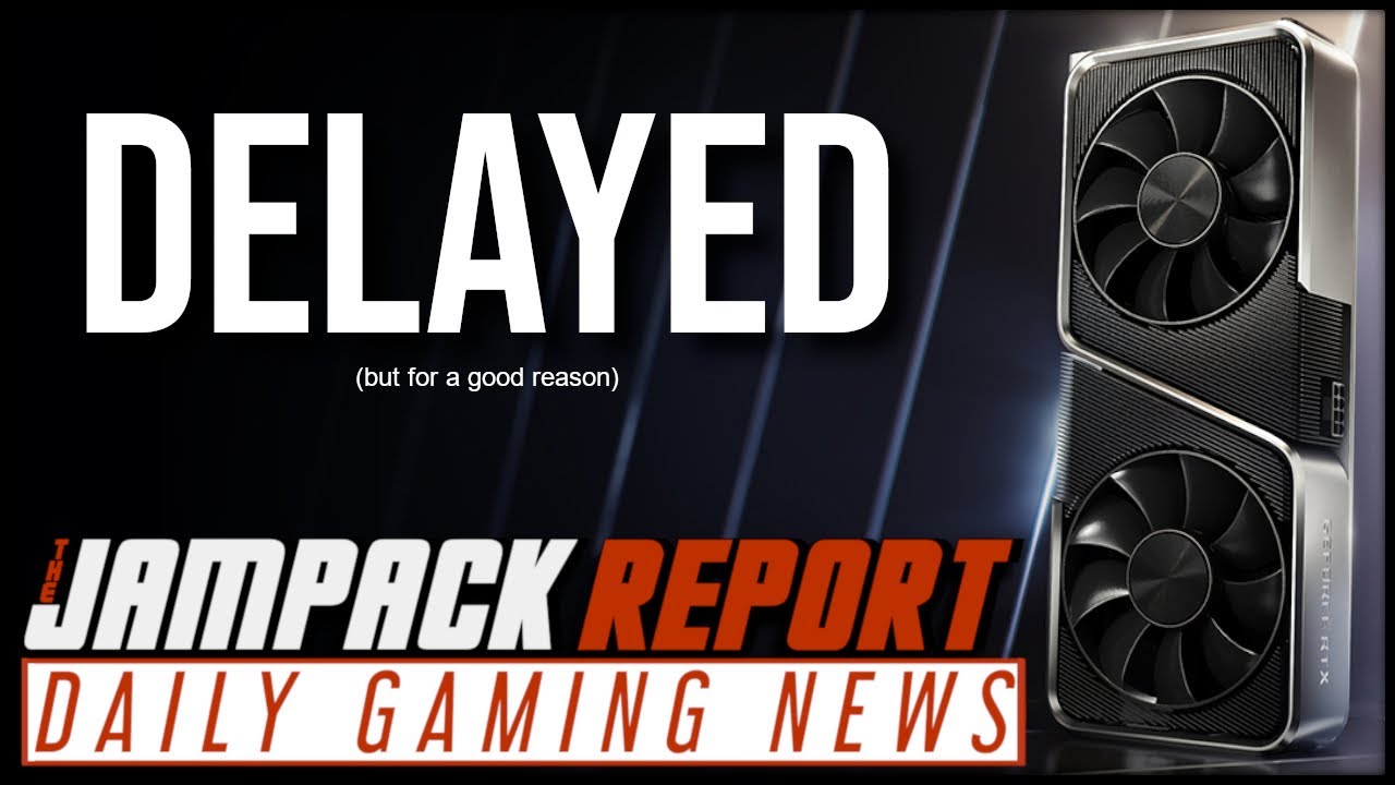 NVIDIA GeForce RTX 3070 Delayed Until October 29 | The Jampack Report 10.2.20