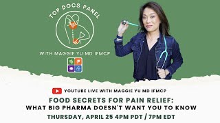 Top Docs: Discover the Power of Food for Pain Relief!