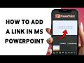How To Add A Link In MS PowerPoint | Add Hyperlink In PowerPoint Slides Using Phone 2026