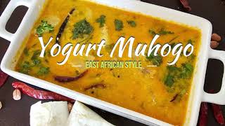 Yogurt Muhogo Recipe | East African Style Yogurt Cassava Recipe | Tanzanian Muhogo Recipe