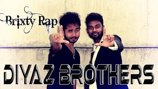 BriXty rap by #DIYAZ. ( BEST BANGLA RAP OF 2015)