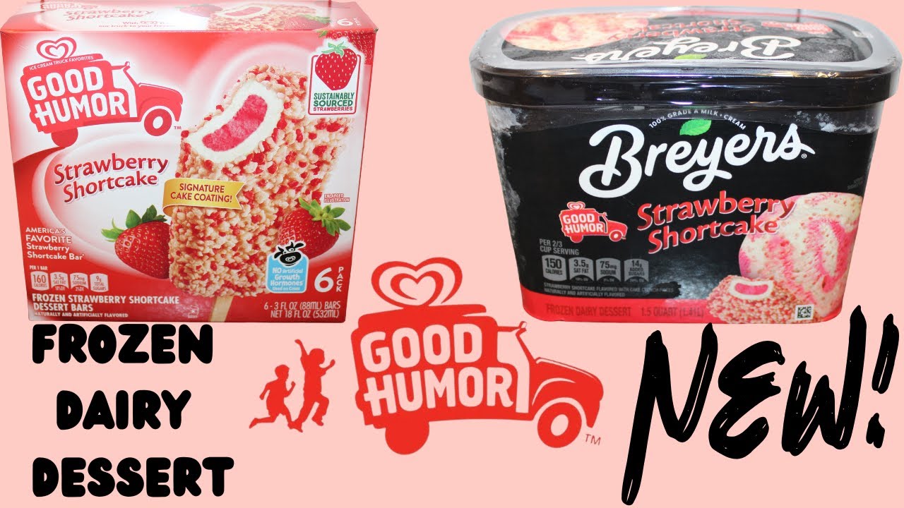 Breyers Good Humor Strawberry Shortcake & Good Humor Strawberry ...