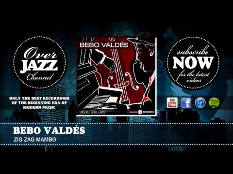 Bebo Valdés - Zig zag mambo (1955)