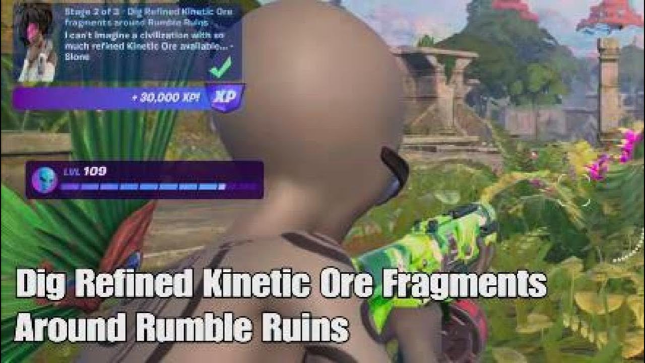 Dig Refined Kinetic Ore Fragments From Around Rumble Ruins - Stage 2 of 3 - Fortnite Slone Quest