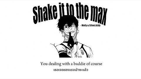 [THAISUB] MOLIY & Silent Addy - Shake It To The Max(FLY)