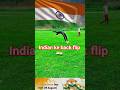 15 August  me indian back flip 🇮🇳🇮🇳 #shortvideos #shorts #viral @sk fly king.