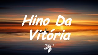 HINO DA VITÓRIA - GABRIELA ROCHA