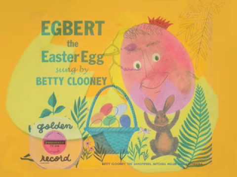 Eggbert The Easter Egg - sung by Rosemary and Bett...