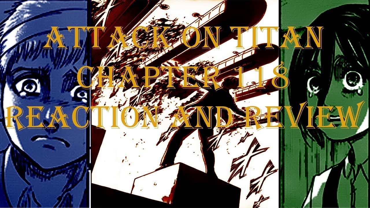 Attack on Titan chapter 118 reaction and review - YouTube