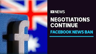 PM urges Facebook to continue negotiations but stands firm on news code | ABC News