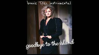 BONNIE TYLER GOODBYE TO THE ISLAND INSTRUMENTAL