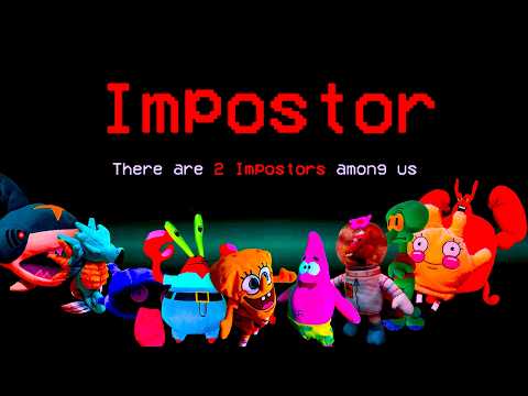 SpongeBob's Deep Trouble Among Us (IMPOSTER VERSION)