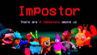 SpongeBob's Deep Trouble Among Us (IMPOSTER VERSION)