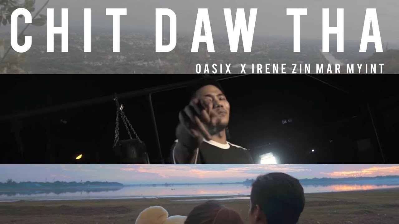 OASIX X IRENE ZIN MAR MYINT _ ချစ်ဒေါသ ( OFFICIAL MUSIC