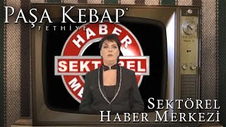 Fethiye Paşa Kebap - Sektörel Haber Merkezi Tv Programında (2012)