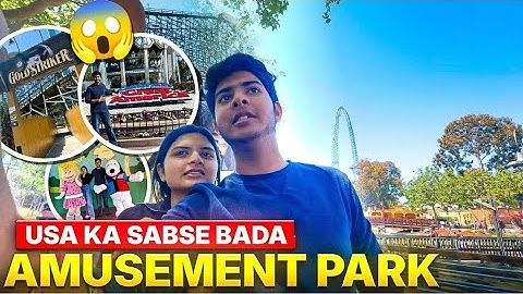 VISITING CALIFORNIA’S GREAT AMERICA 🇺🇸 / USA KA SABSE BADA AMUSEMENT PARK 😱