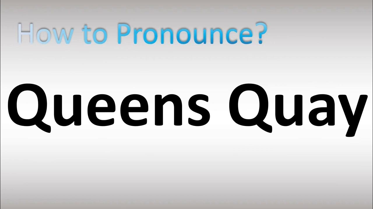How To Pronounce Queens Quay YouTube how-to-pronounce-queens-quay-youtube