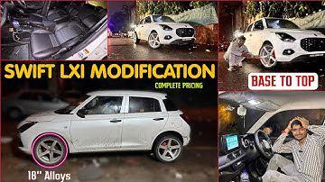 Swift Lxi Modified With Price ✅ Swift 2025 Modification ✅ Swift Lxi Base To Top Modified ✅