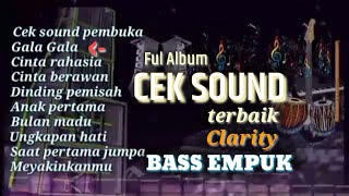Download Lagu CEK SOUND TERBAIK🎶ALBUM CLARITY MUSIK JERNIH BASS EMPUK🔈 MP3