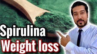 Spirulina for Weight Loss | Are Spirulina Benefits Worth it?