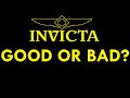 Invicta Watches: Are they legit? Should you get into them?