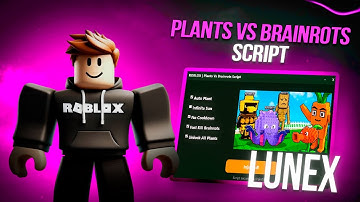 Plants Vs Brainrots Script *NO KEY* - Auto Farm, Auto Buy, Instant Kill, Auto Kill, Dupe & More