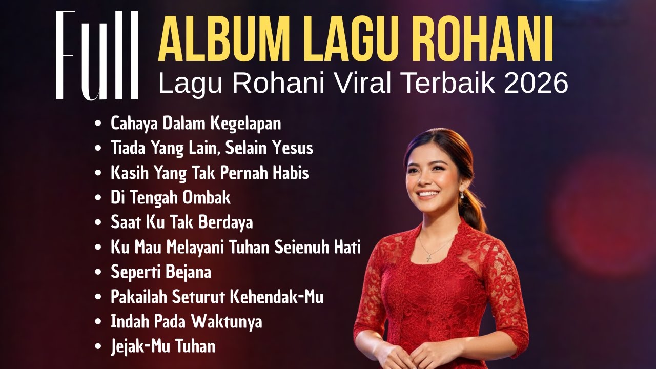 Album Lagu Rohani Kristen Terbaru | Lagu Rohani Viral Terbaik 2026