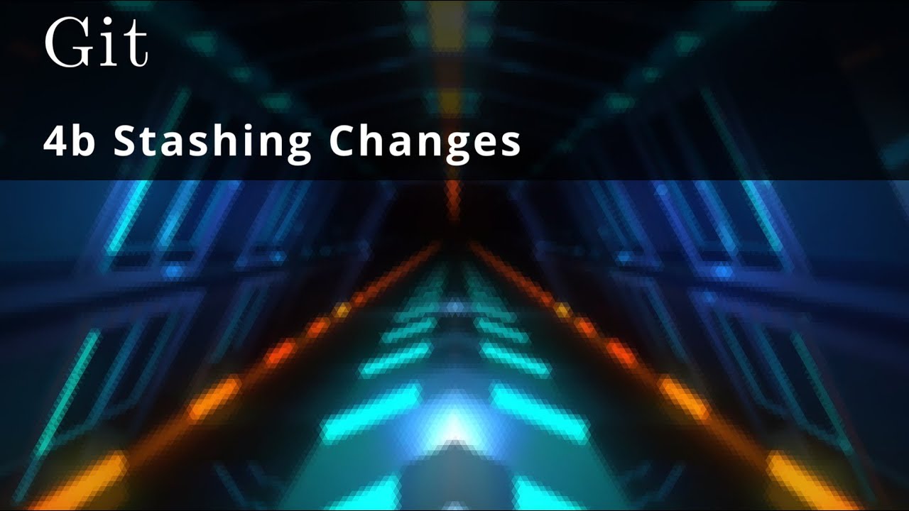 Git 4b 🧩 Stashing Changes