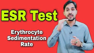 ESR Test | Erythrocyte Sedimentation Rate | High ESR Causes