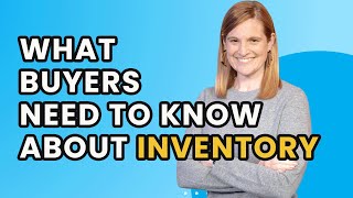 What Every Buyer Needs To Know About Inventory | #kcmdeepdive