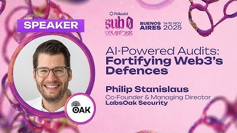 AI-Powered Audits: Fortifying Web3’s Defences | sub0 2025