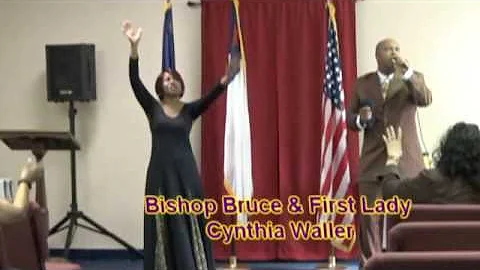 Prophet Bruce & First Lady Cynthia Waller Song and...