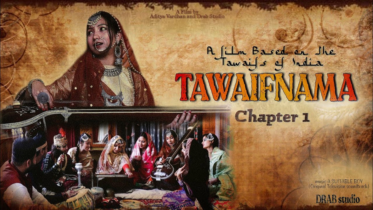 TAWAIFNAMA |A Film Based on the "Tawaifs" of India by Aditya Vardhan |Drab Studio |English Subtitles