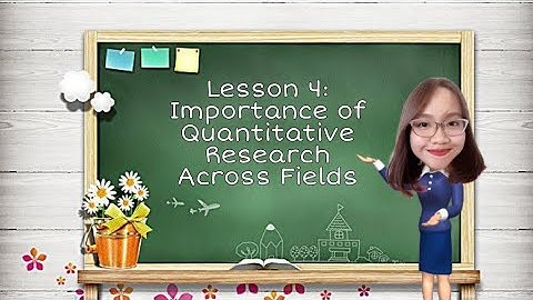 MELC 2| Lesson 4| Importance of Quantitative Research Across Fields