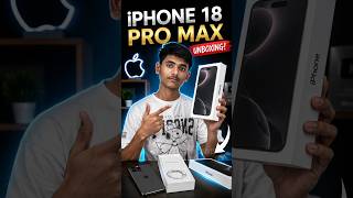 i phone 18 pro max unboxing #techtips #hinditech