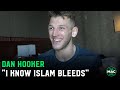 Dan Hooker on fighting Islam Makhachev: "They all bleed. They all get hurt. He's another body."