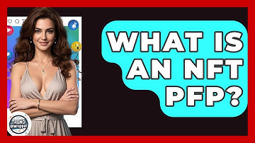 What Is An NFT PFP? - Trend Unwrapper