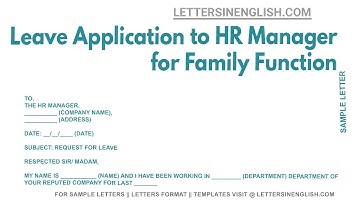 Leave Application To HR Manager For Family Function - Letter Requesting Leave for Family Function