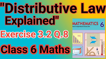 "6th Maths Ex. 3.2 Q.8 | Verify Distributive Law Step-by-Step | Easy Explanation for Students!"