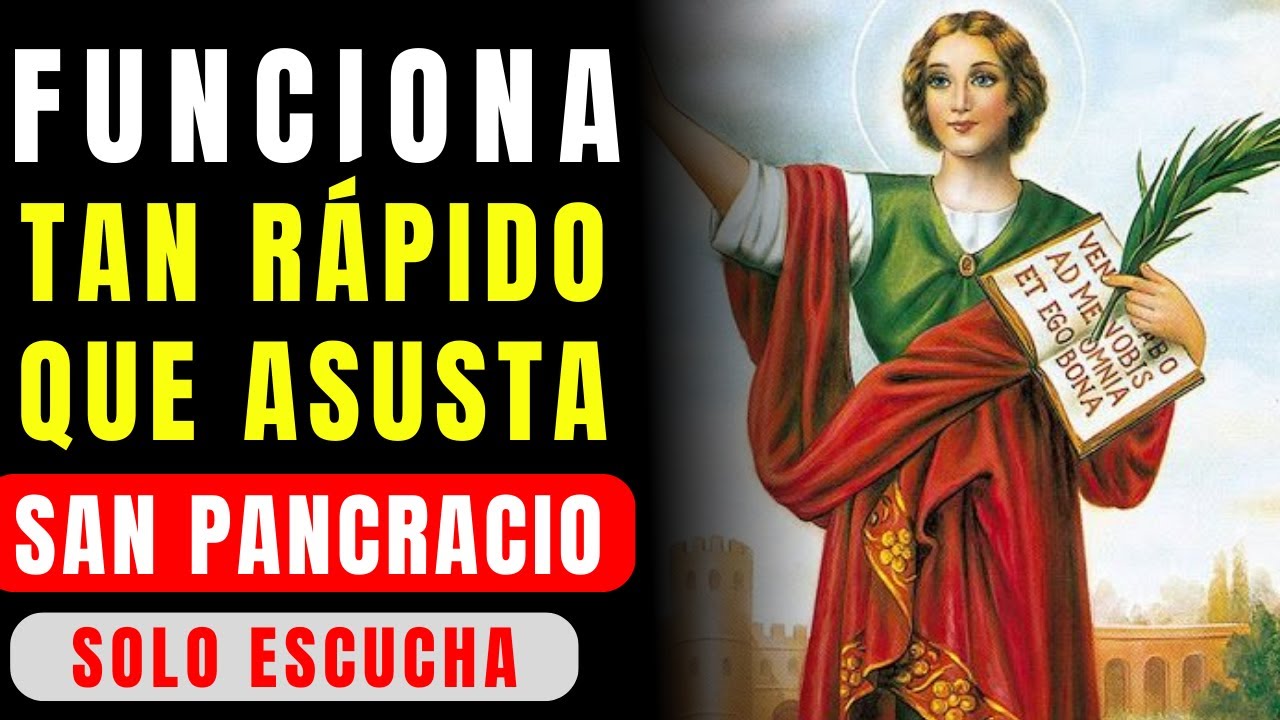 🔴ORACION A SAN PANCRACIO PARA EL TRABAJO Y DINERO Y RECIBIR UN MILAGRO ECONOMICO URGENTE