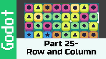 Part 25 - Column and Row Bombs: Make a game like Candy Crush using Godot