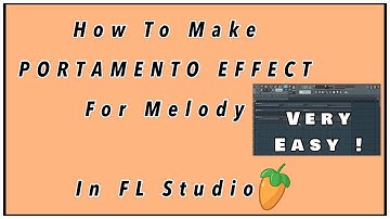 How to Make Portamento Effect For Melody in FL Studio