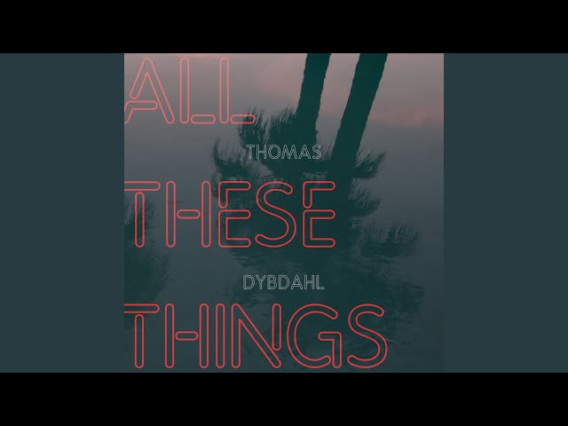 THOMAS DYBDAHL - Lifeline