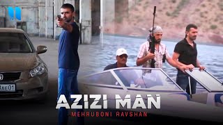 Mehruboni Ravshan - Azizi man (Official Music Video)