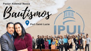 Bautismos IPUL Port Saint Lucie