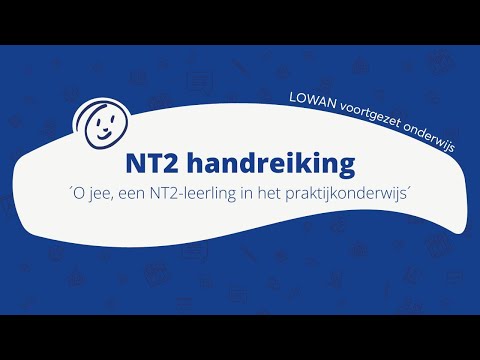 LOWAN | NT2-handreiking 'O jee, een NT2-leerling in het praktijkonderwijs!'