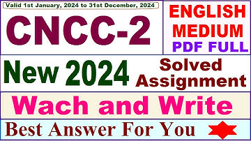 CNCC 2 solved assignment 2024 in English / cncc 2 solved assignment 2023-24 / cncc-2 2024